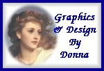 Graphics
& Design by Donna